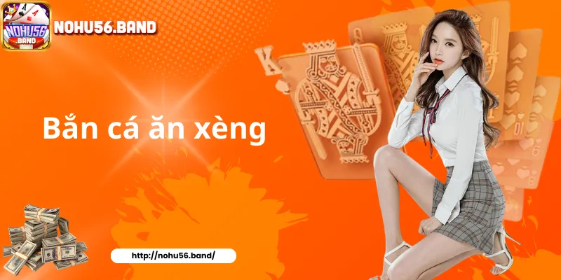 Bắn cá ăn xèng