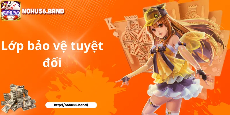 Lớp bảo vệ tuyệt đối